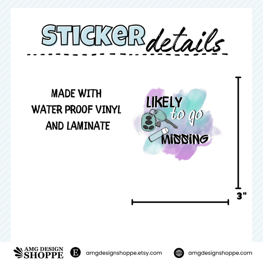 Likely to Go Missing (Sticker)