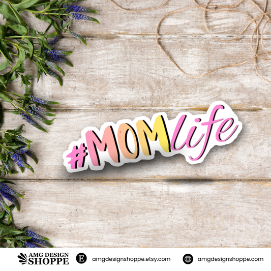 #momlife (Sticker)