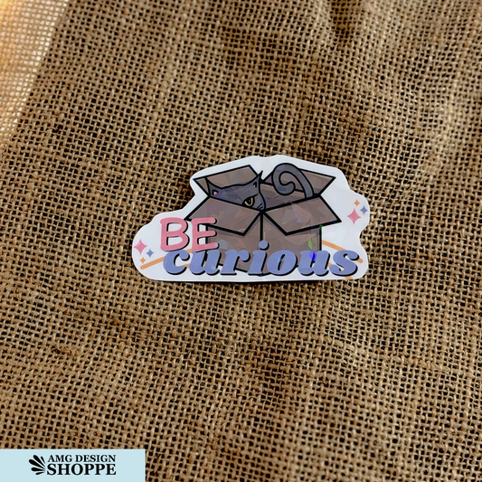 Be Curious (Sticker)