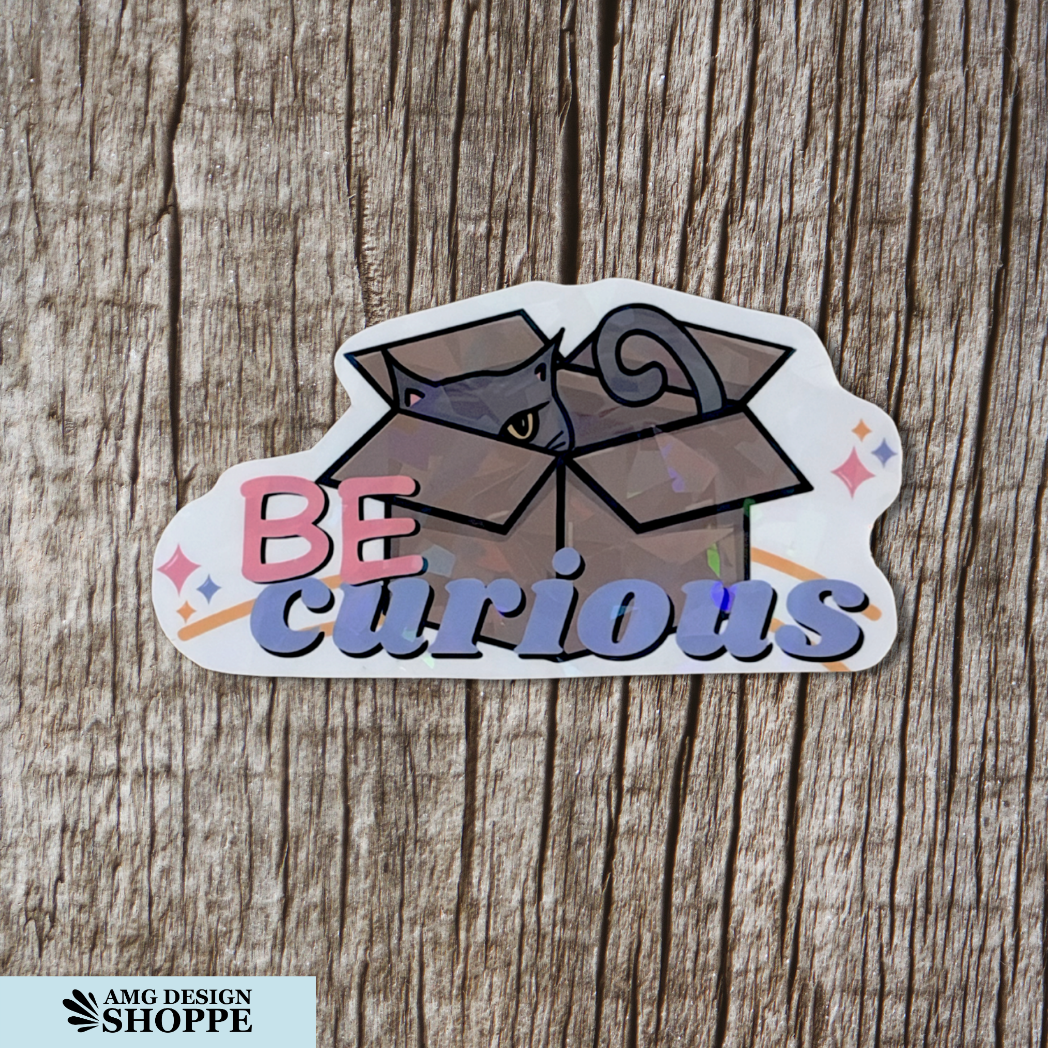 Be Curious (Sticker)