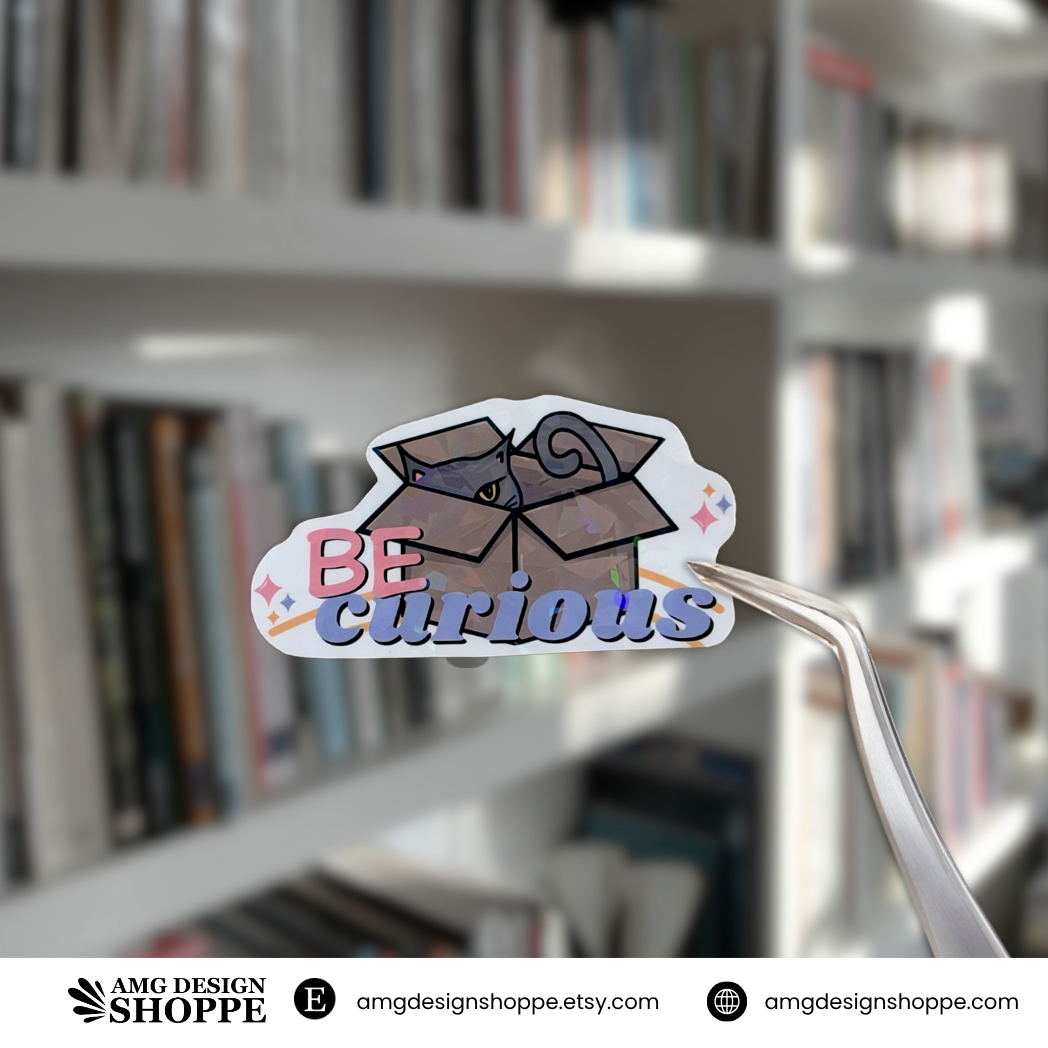 Be Curious (Sticker)